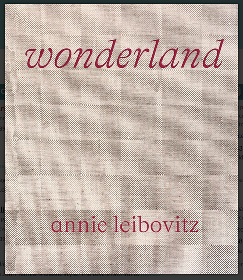 A. Leibovitz: Wonderland