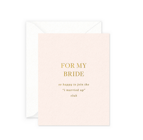 For My Bride Card