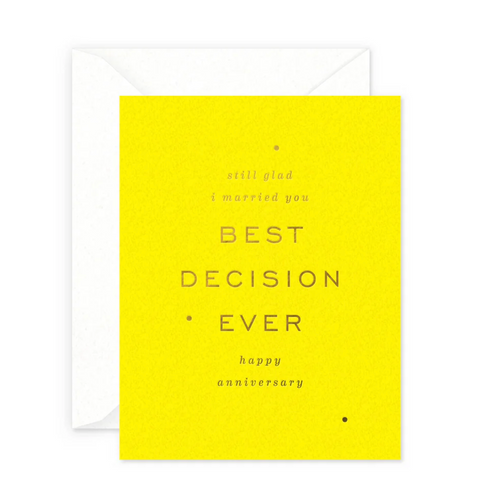 Best Decision - Anniversary Card
