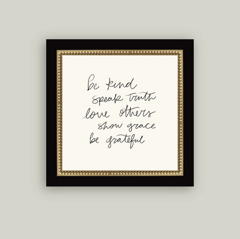 Be Kind Speak Truth