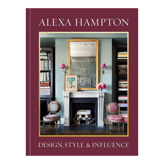 Alexa Hampton: Design, Style & Influence