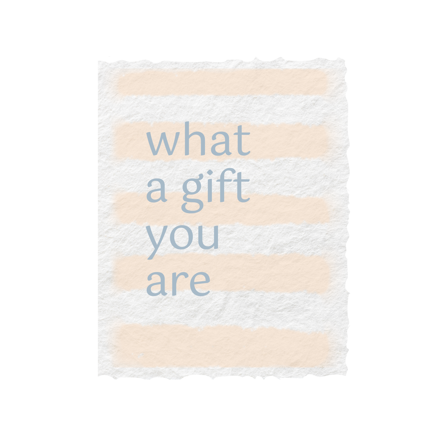 What A Gift You Are | Eco-Friendly Friendship Greeting Card