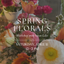 Spring Floral Workshop | April 11, 2026