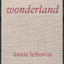 A. Leibovitz: Wonderland