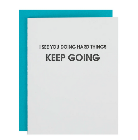 I See You Doing Hard Things Card