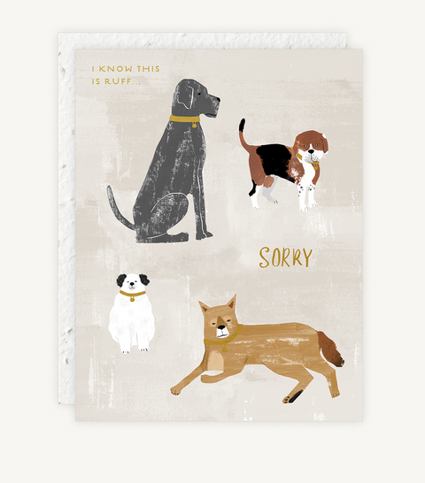 I Know This Is Ruff Sympathy Card