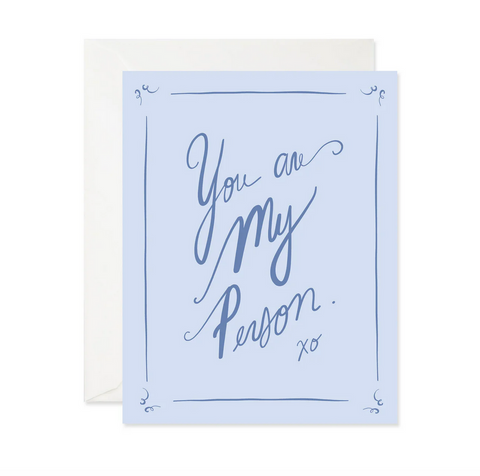 You Are My Person Card