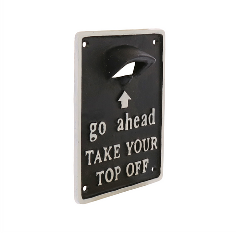 Take Your Top Off Bottle Opener