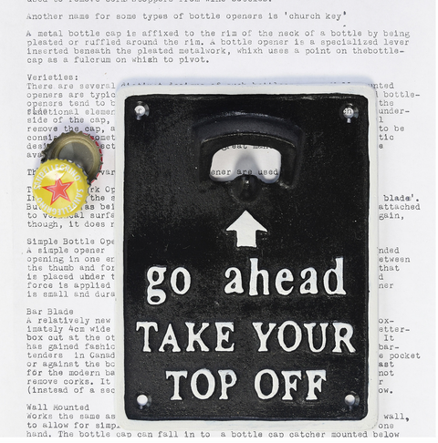 Take Your Top Off Bottle Opener