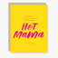 Hot Mama - Menopause Card