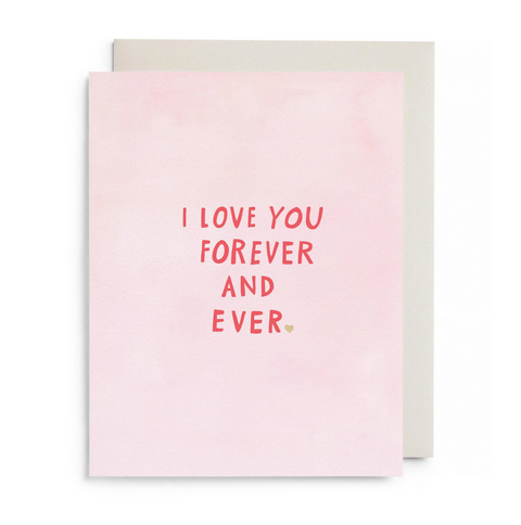 Pink Forever and Ever - Love & Friendship Card