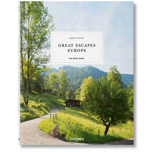 Great Escapes Europe: The Hotel Book